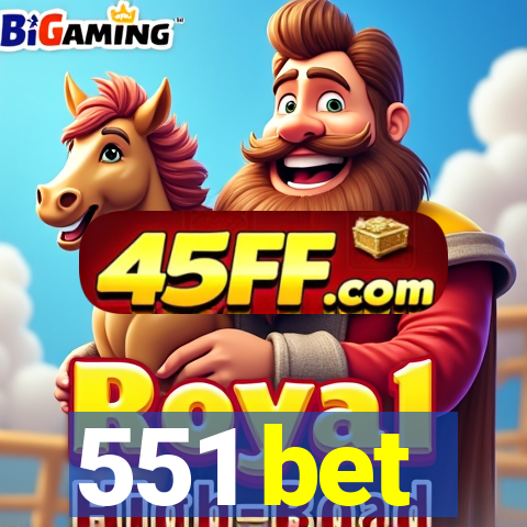 551 bet